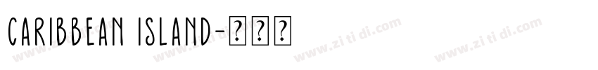 Caribbean Island字体转换